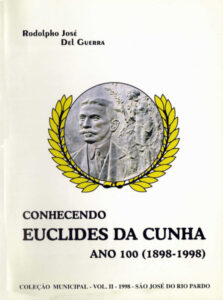 1998 – Conhecendo Euclides da Cunha – Ano 100 (1898 a 1998)
